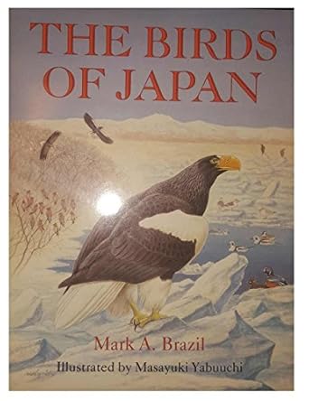 birds of japan 1st edition mark a brazil ,masayuki yabuuchi 1560980303, 978-1560980308