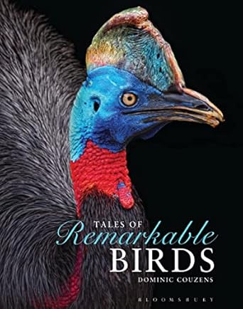tales of remarkable birds 1st edition dominic couzens 1408190230, 978-1408190234