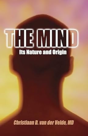 mind its nature and origin 1st edition christiaan d van der velde 1591021901, 978-1591021902