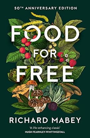 food for free 50th 1st edition richard mabey 0008543100, 978-0008543105