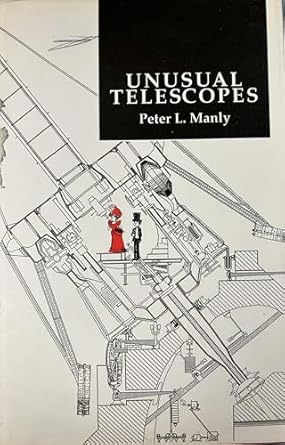 unusual telescopes 1st edition peter l manly 0521382009, 978-0521382007