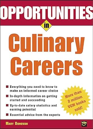 opportunities in culinary careers 1st edition mary donovan 0071411488, 978-0071411486