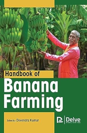 handbook of banana farming 1st edition devendra kumar 1774693771, 978-1774693773
