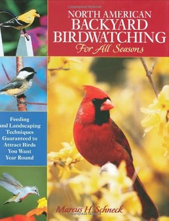 north american backyard birdwatching for all seasons 1st edition marcus schneck 0785825681, 978-0785825685