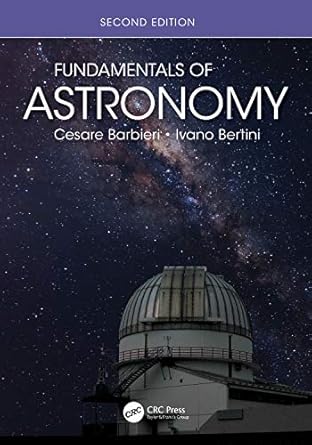 fundamentals of astronomy 1st edition cesare barbieri 0367253208, 978-0367253202