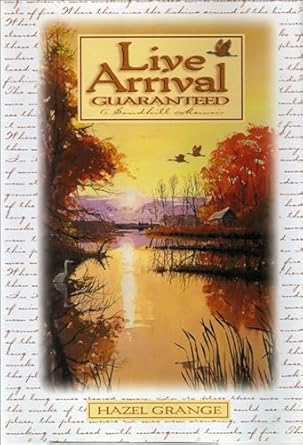 live arrival guaranteed a sandhill memoir 1st edition hazel st germain grange 1883755085, 978-1883755089