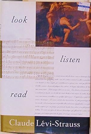 look listen read 1st edition claude levi strauss 0465068804, 978-0465068807