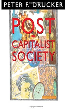 post capitalist society 1st edition peter f drucker 0750609214, 978-0750609210