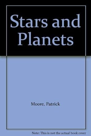 stars and planets 1st edition patrick moore 185152231x, 978-1851522316