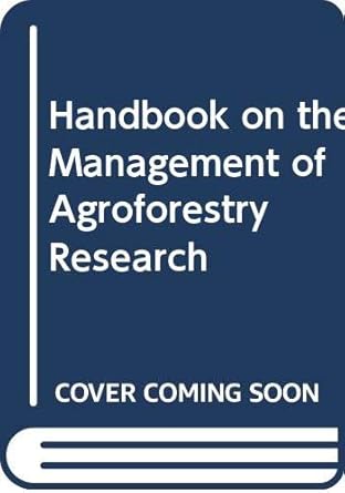 handbook on the management of agroforestry research 1st edition john c gordon 8120405161, 978-8120405165