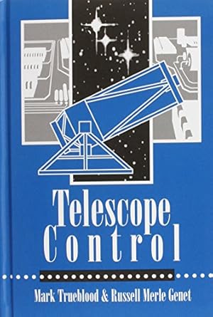 telescope control 1st edition mark trueblood ,russell genet 0943396530, 978-0943396538