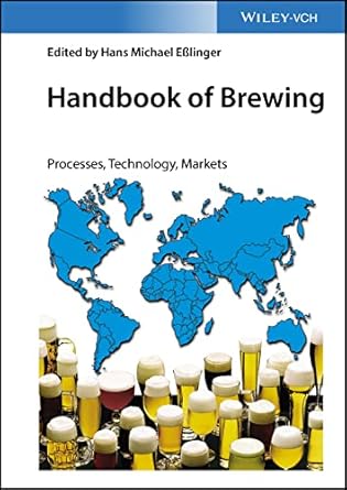 handbook of brewing processes technology markets 1st edition hans michael esslinger 3527316744, 978-3527316748