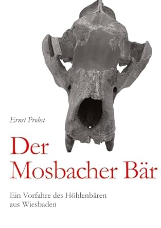 der mosbacher bar ein vorfahre des hohlenbaren aus wiesbaden 1st edition ernst probst 338453106x,