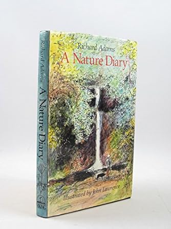 a nature diary 1st edition richard adams ,john lawrence 0670801054, 978-0670801053