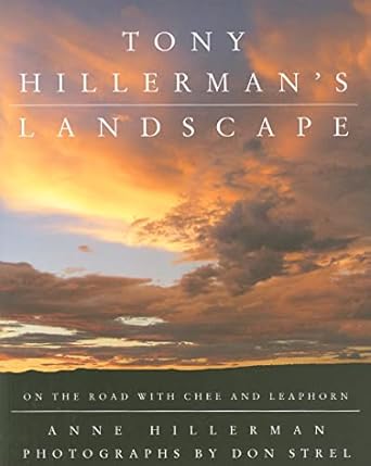 tony hillermans landscape on the road with chee and leaphorn 1st edition anne hillerman ,don strel