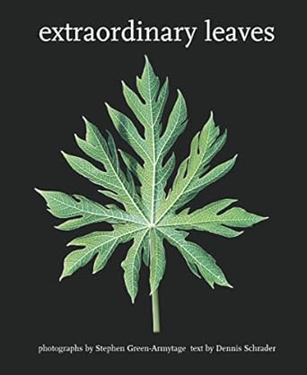 extraordinary leaves 1st edition dennis schrader ,stephen green armytage 1554073871, 978-1554073870
