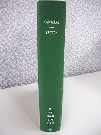 the cactaceae vol 1 and 2 1st edition nathaniel l britton ,john n rose 0486211916, 978-0486211916