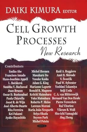 cell growth processes new research 1st edition daiki kimura 1604561327, 978-1604561326