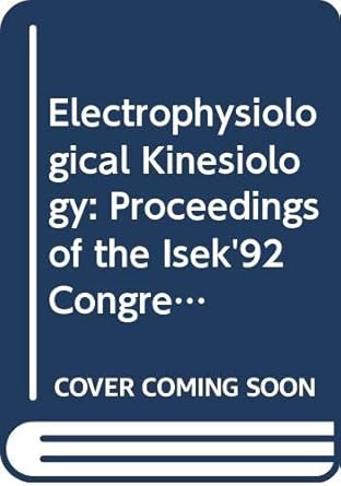 electrophysiological kinesiology 1st edition a pedotti 9051990952, 978-9051990959