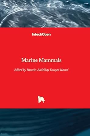 marine mammals 1st edition hussein abdelhay essayed kaoud 1803554894, 978-1803554891