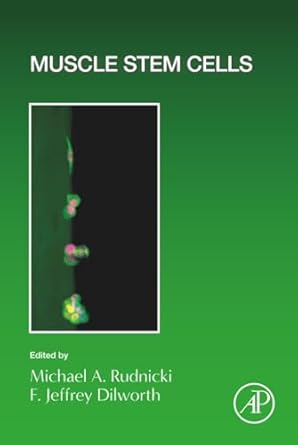 muscle stem cells 1st edition michael rudnicki ,jeffrey dilworth 0128234350, 978-0128234358