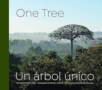 one tree 1st edition gretchen c daily ,charles j katz jr ,alvaro umana 1595348522, 978-1595348524