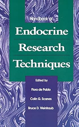 handbook of endocrine research techniques 1st edition flora de pablo ,colin g scanes phd ,bruce d weintraub