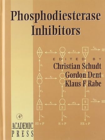 phosphodiesterase inhibitors 1st edition christian schudt ,gordon dent ,klaus f rabe ,clive page bsc phd obe