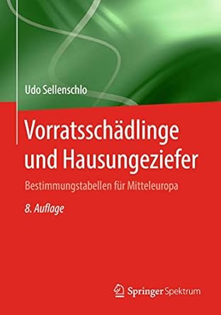vorratsschadlinge und hausungeziefer bestimmungstabellen fur mitteleuropa 1st edition udo sellenschlo