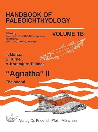 agnatha 2 thelodonti 1st edition t marss ,s turner ,v karatajute talimaa 3899370813, 978-3899370812