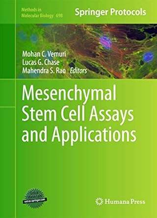 mesenchymal stem cell assays and applications 1st edition mohan c vemuri ,lucas g chase ,mahendra s rao