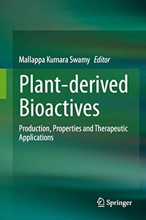 plant derived bioactives production properties and therapeutic applications 1st edition mallappa kumara swamy