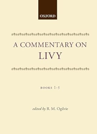 a commentary on livy books i v 1st edition r m ogilvie 0198144326, 978-0198144328