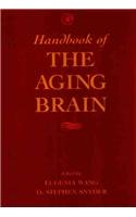 handbook of the aging brain 1st edition eugenia wang ,d stephen snyder 0127346104, 978-0127346106