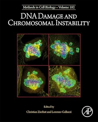 dna damage and chromosomal instability 1st edition christian zierhut ,lorenzo galluzzi 044318898x,