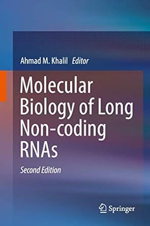 molecular biology of long non coding rnas 1st edition ahmad m khalil 3030170853, 978-3030170851