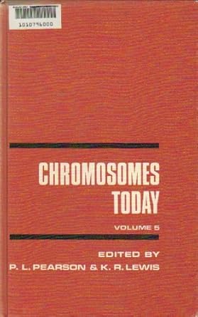 chromosomes today pro 1st edition chromo leiden ,k r lewis ,p l pearson 0470149973, 978-0470149973