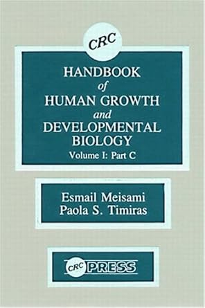 crc handbook of human growth and developmental biology volume i neural sensory motor and integrative