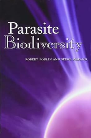 parasite biodiversity 1st edition robert poulin ,serge morand 1588341704, 978-1588341709