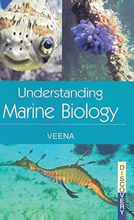 understanding marine biology 1st edition veena 8183565425, 978-8183565424