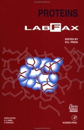 proteins labfax 1st edition n c price ,ali d hames ,d rickwood 0125647107, 978-0125647106