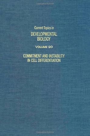 commitment and instability in cell differentiation 1st edition t s okada ,a a moscona ,alberto monroy