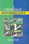 a text book of entomology 1st edition manju yadav 818411124x, 978-8184111248