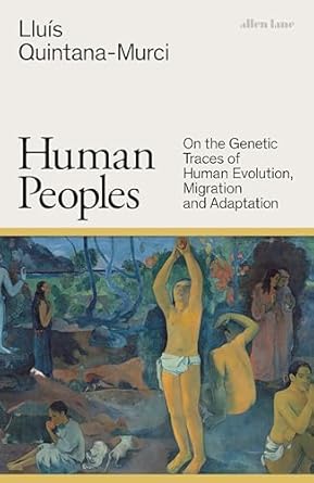 human peoples on the genetic traces of human evolution migration and adaptation 1st edition lluis quintana