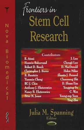 frontiers in stem cell research 1st edition julia m spanning 1600212948, 978-1600212949