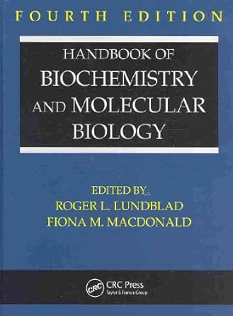 handbook of biochemistry and molecular biology 1st edition roger l lundblad ,fiona m macdonald 0849391687,