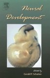 neural development 1st edition gerald p schatten 0121531694, 978-0121531690