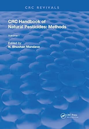 handbook of natural pesticides methods volume i theory practice and detection 1st edition n bhushan mandava