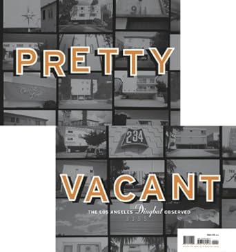 pretty vacant the los angeles dingbat observed 1st edition clive piercy 0811840247, 978-0811840248