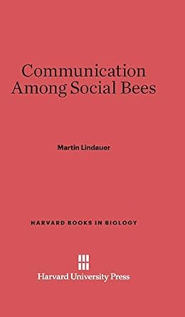 communication among social bees 1st edition martin lindauer 0674424522, 978-0674424524